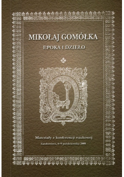 Mikołaj Gomółka epoka i dzieło