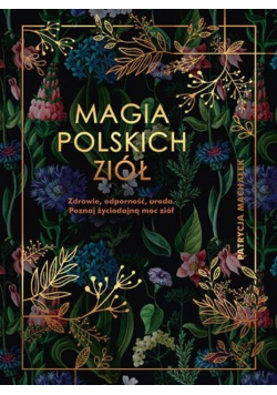 Magia polskich ziół