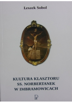 Kultura klasztoru SS. Norbertanek w Imbramowicach