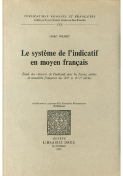 Le systeme de lindicatif en moyen francais