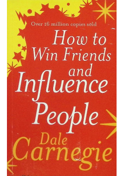 How to Win Friends and Influence People