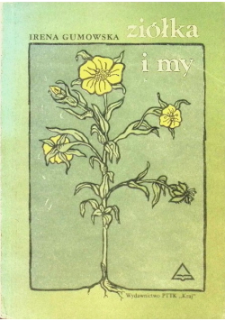 Ziółka i my