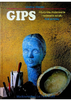 Gips artystyczne modelowanie i nadawanie kształtu