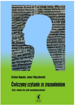 Ćwiczymy czytanie ze zrozumieniem