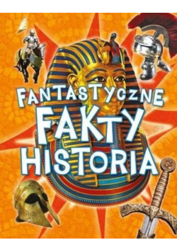 Fantastyczne fakty Historia