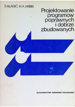 Projektowanie programów poprawnych i dobrze zbudowanych