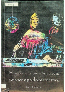 Historyczny rozwój  pojęcia prawdopodobieństwa