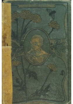 Poezje Juliusza Słowackiego z portretami autora. Tom I - 1899 r.
