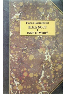 Białe noce i inne utwory