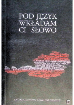 Pod jezyk wkładam Ci słowo