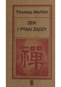 Zen i ptaki żądzy