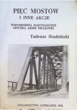 Pięć mostów i inne akcje