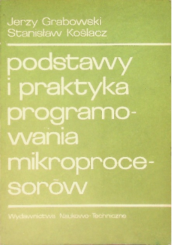 Podstawy i praktyka programowania mikroprocesorów