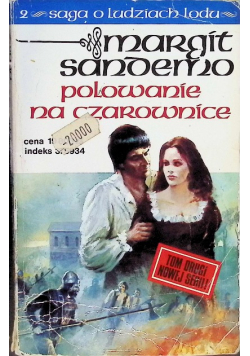 Saga o Ludziach Lodu Tom 2 Polowanie na czarownice