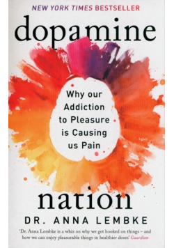 Dopamine Nation