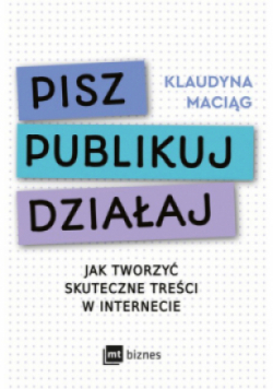 Pisz. Publikuj. Działaj