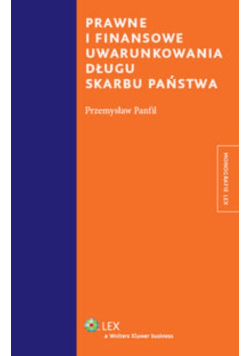 Prawne i finansowe uwarunkowania długu Skarbu Państwa