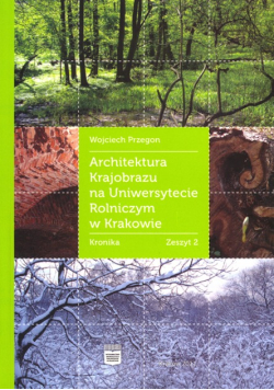 Architektura Krajobrazu na Uniwersytecie Rolniczym w Krakowie