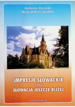 Impresje słowackie czyli słowacja