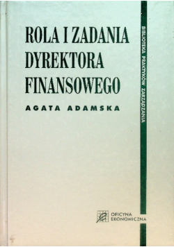 Rola i zadania dyrektora finansowego