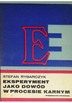 Eksperyment jako dowód w procesie karnym