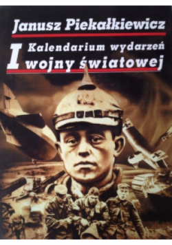 Pierwsza wojna światowa I Kalendarium wydarzeń wojny światowej
