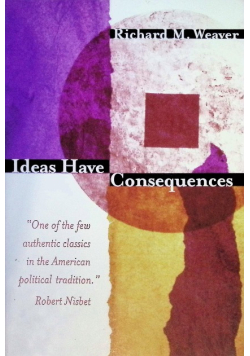 Ideas Have Consequences
