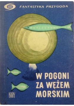 W pogoni za wężem morskim