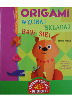 Origami Wycinaj składaj baw się
