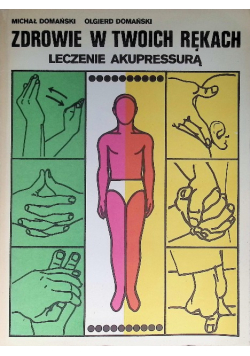 Zdrowie w twoich rękach