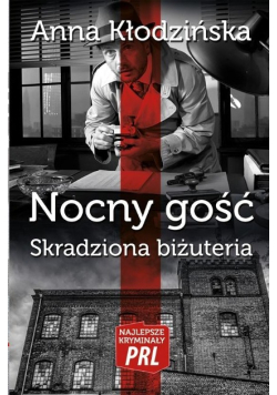 Nocny gość. Skradziona biżuteria