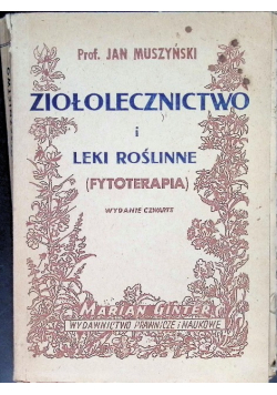 Ziołolecznictwo i leki roślinne