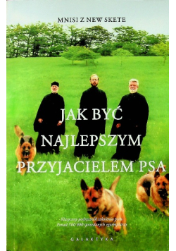 Jak być najlepszym przyjacielem psa