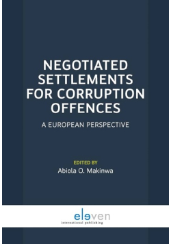 Negotiated settlements for corruption offences: a european perspective: