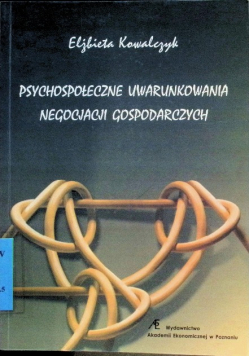 Psychospołeczne uwarunkowania negocjacji