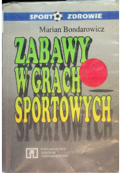 Zabawy w grach sportowych
