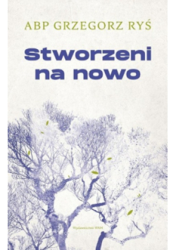 Stworzeni na nowo