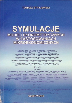 Symulacje modeli ekonometrycznych w zastosowaniach mikroekonomicznych
