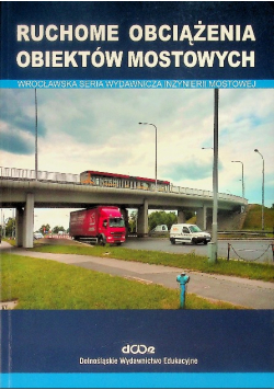 Ruchome obciążenia obiektów mostowych
