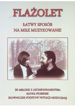 Flażolet Łatwy sposób na miłe muzykowanie