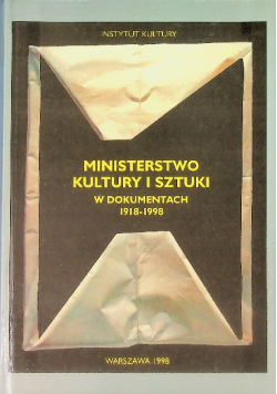 Ministerstwo kultury i sztuki w dokumentach