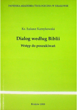 Dialog według Biblii Wstęp do poszukiwań