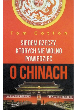 Siedem rzeczy, których nie wolno powiedzieć o Chinach