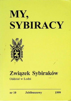 My Sybiracy Związek Sybiraków Nr 16 / 99