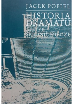 Historia Dramatu, antyk średniowiecze