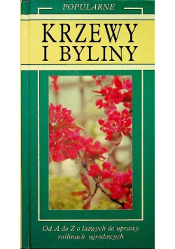 Popularne krzewy i byliny