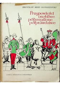Przypowieści osobliwe pozmyślone półprawdziwe