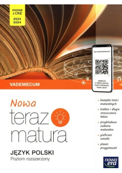 Nowa teraz matura Język polski Vademecum Poziom rozszerzony