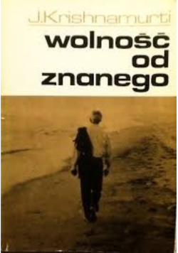 Wolność od znanego