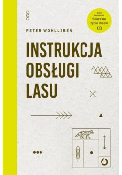 Instrukcja obsługi lasu